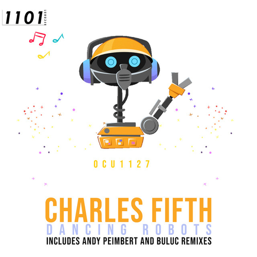 Charles Fifth - Dancing Robots [OCU1127]